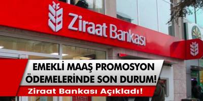 Emekli maaş promosyon ödemelerinde son durum! Ziraat bankası emekli maaş promosyon ödemesini açıkladı!