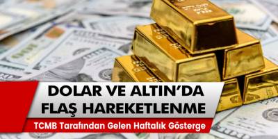 Son dakika: Dolar ve altın fiyatlarında yatırımcıları şaşkına çeviren hareketlenme…