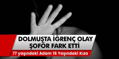 Minibüste yaşanan akıl almaz olay! Şoför kameradan tespit etti: 16 ve 77 yaşındaki…