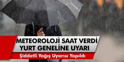 Bu İllerde Yaşayanlara Kritik Uyarı Geldi Hazır Olun! Şiddetli Yağış Uyarısı Yapıldı, Felaket Yaşanabilir