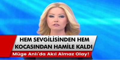 Hem sevgilisinden hem de kocasından aynı anda hamile kalan kadının akıl almaz hikayesi! Müge Anlı ile Tatlı Sert…