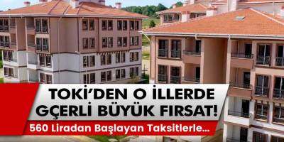 TOKİ'den 5 ilde geçerli büyük fırsat! 1.493 daire için başvurular sona ermek üzere! Sadece 560 liradan başlayan taksitlerle...