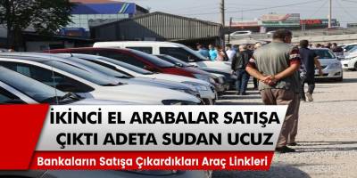Bankalardan icralık araçlar satışa çıktı! Adeta sudan ucuz, yarı fiyatına satılacak…
