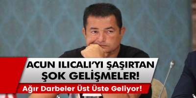 Acun Ilıcalı’yı şok eden gelişmeler! Ağır darbeler üst üste gelmeye devam ediyor. Acun artık ayakta duramayacak hale geldi. Bundan sonra olacaklar merak konusu…