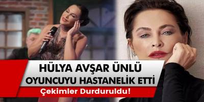 Hülya Avşar ünlü oyuncuyu hastanelik etti! Masumiyet'in dizisi setinde çekimler durduruldu!