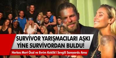 Survivor yarışmacıları aşkı yine yarışmadan buldu! Mert Öcal ile sevgili olduğu sanılan Evrim Keklik’in gerçek sevgilisi ortaya çıktı…