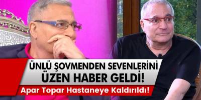 Ünlü şovmenden Hayranlarını üzen haber geldi! Apar topar hastaneye kaldırıldı!