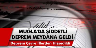 Son Dakika: O İlimizde 5,3 Şiddetinde Deprem Meydana Geldi