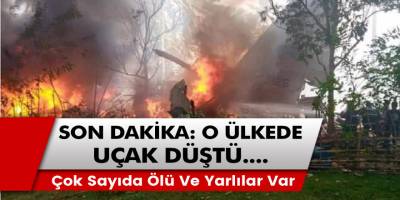 Son dakika: O ülkede 85 kişiyi taşıyan askeri uçak düştü... Çok sayıda yaralı ve ölü var!