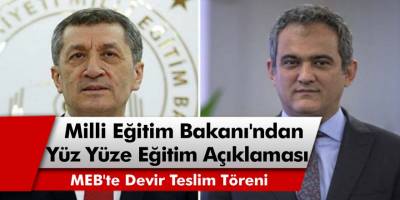 Milli Eğitim Bakanı Mahmut Özer'den Kritik Yüz Yüze Eğitim Açıklaması