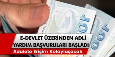Adli Yardım Başvuruları Başladı! E-Devlet Üzerinden Başvuru Yapabilirsiniz
