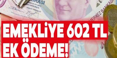 Emeklilere 602 TL ödeme SSK SGK ve bağkur tüm emeklileri kapsıyor  şartlar neler!