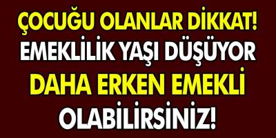 SGK'dan anne olanlar için müjdeli haber: Çocuk sahibi olanlar herkese 6 yıl erken emekli olma fırsatı…