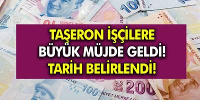 Taşeron işçilere büyük müjde: 4D'li taşeron işçi 2021 4. ilave tediye ödemeleri ne zaman yapılacak? Tarih belirlendi