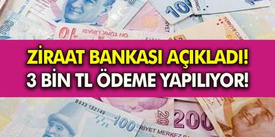 Ziraat Bankası açıkladı! 3.000 TL ödeme yapılacak! Hemen Başvurun!