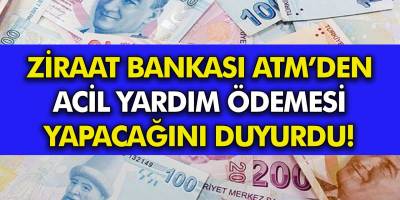 Ziraat Bankası ATM'den 0.99 Faizle Acil Yardım Destek Parası Ödeyecek, Hemen Başvurun!