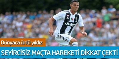 Dünyaca ünlü yıldız; Seyircisiz maçta hareketi dikkat çekti