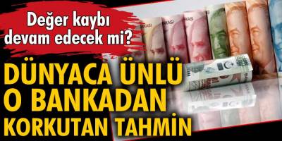 Son Dakika Dünyaca ünlü Danske Bank'tan Korkutan Türk Lirası tahmini