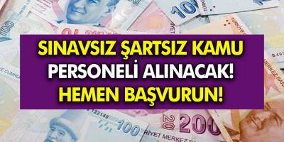 35 yaşını geçmeyenler personel olarak alınacak! Yazılı ve sözlü sınav gerekmiyor!