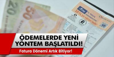 Ödemelerde yeni yöntem başladı! Fatura dönemi artık bitiyor!