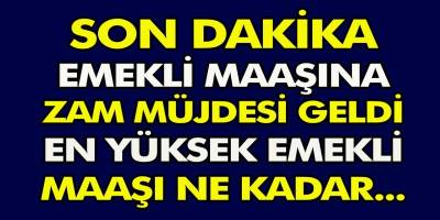 Emekliler dikkat! En düşük emekli maaşı ne kadar oldu? İşte zam sonrası güncel tablo