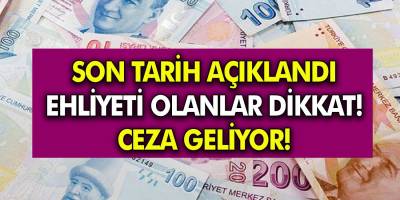 Ehliyeti olanlar dikkat! Son başvuru tarihi açıklandı! Artık geçersiz sayılacak