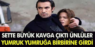 Bir Zamanlar Çukurova Sette büyük kavga çıktı iki ünlü oyuncusu birbirine girdi! Bir Zamanlar Çukurova dizisi Final kararımı aldı!