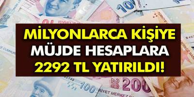 Sevindirici Haber Hesaplara 2292 TL yatırıldı! Hemen TC kimlik numaranızla giriş yaparak kontrol edebilirsiniz!