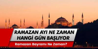 2022 Ramazan ayı ne zaman, hangi gün başlıyor? 2022 Ramazan bayramı ne zaman?