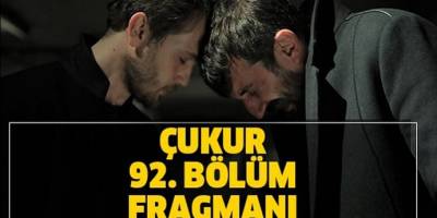 Çukur 92. bölüm fragmanı yayınlandı! Çukur 91. bölüm izle