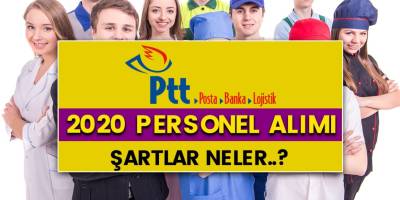 2022 PTT personel alım ilanı yayımlandı! PTT personel alımı başvuru şartları neler?