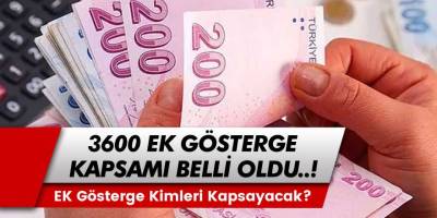 3600 EK Gösterge İle İlgili Flaş Açıklama Geldi! EK Gösterge Kapsamı Belirlendi... 3600 EK Gösterge Kimleri Kapsıyor?