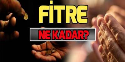 Diyanet fitre fiyatlarını açıkladı! 2020 fitre ne kadar oldu? Fitre kimlere verilir, verilmez?