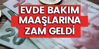 Evde bakım desteğinde 65 yaş aylığı, ve engelli aylığı, Ağustos müjdesi geldi! Duyan inanamadı! Hemen bakın!