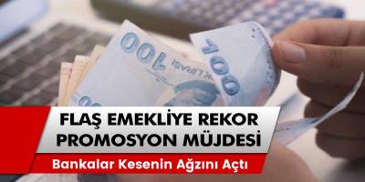 SGK SSK Ve memur Emeklilerine  yeni rekor promosyon müjdesi! Bankalar çıldırdı kesenin ağzını açtı!