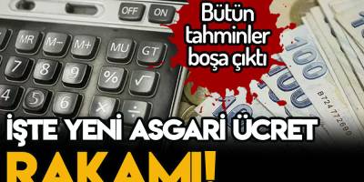 Son Dakika haberi Bütün tahminler boşa çıkıyor! İşte yeni asgari ücret rakamı belli oldu!