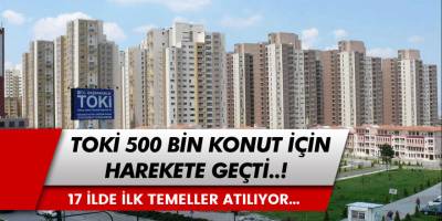 Bakan Kurum Resmi Olarak Duyurdu: TOKİ 17 İlde Harekete Geçti... TOKİ Başvurusu Ne Zaman Bitiyor? Kuralar Ne Zaman Çekilecek?