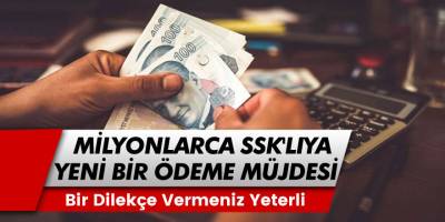 Seçim Öncesi Beklenen Gelişme! SSK ve Bağ-Kur'lulara Yeni Bir Ödeme Müjdesi Geldi... Tek Bir Dilekçe Vermeniz Yeterli Olacak