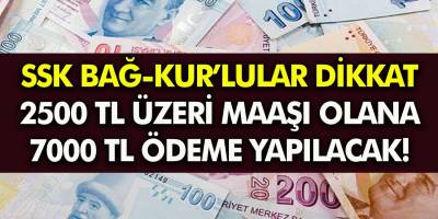 SSK, Bağkur ve Emekli Sandığı emeklilerine muhteşem haber! 2 bin 500 TL ve üzeri aylığı olanlara 7 bin TL ödeme müjdesi!