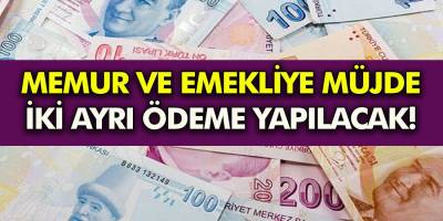 Memur ve emekliyi bekleyen artış geldi! Emekli ve memura İki ayrı ek ödeme yapılacak...