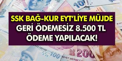 SSK, BAĞ-KUR memur ve EYT'li Nakdi Destek Bekleyenlere Müjdeli Haber: Emeklilere 8500 TL ödeme Hesaplara Yatıyor!