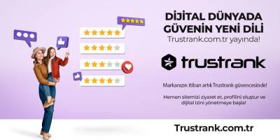 Türkiye’de Yorum İnceleme ve Şikayet Platformu Pazarına Yeni Oyuncu: Trustrank.com.tr Yayında