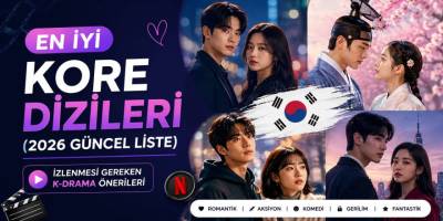 En İyi Kore Dizileri (2026 Güncel Liste) | İzlenmesi Gereken K-Drama Önerileri