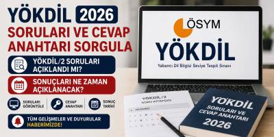 YÖKDİL Soruları ve Cevap Anahtarı 2026 Sorgula | YÖKDİL/2 Soruları Açıklandı mı, Sonuçları Ne Zaman Açıklanacak?