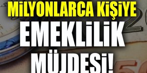 Milyonlarca kişiye erken emeklilik! İşte detaylar...