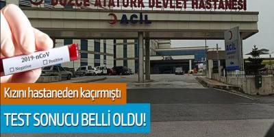 Düzce'de 5 yaşındaki kızını hastaneden kaçırmıştı! Test sonucu belli oldu