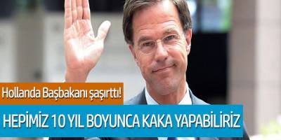 Hollanda Başkanı şaşırttı! Hepimiz 10 yıl boyunca...