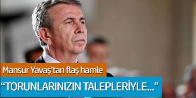 Mansur Yavaş'tan flaş hamle;  ''Torunlarınızın talepleriyle...''