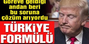 Göreve geldiği andan beri bu soruna çözüm arıyordu! Türkiye formülü