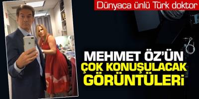 Dünyaca ünlü Türk doktor Mehmet Öz'ün çok konuşulacak görüntüleri!